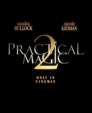 Фильм Практическая магия 2 (2026)